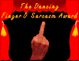 Dancing Finger O' Sarcasm Award