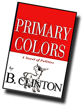 Primary Colors by Bill Clinton